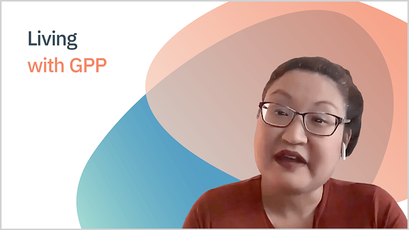 Community member sharing how GPP has impacted her daily life in a video titled Living with GPP